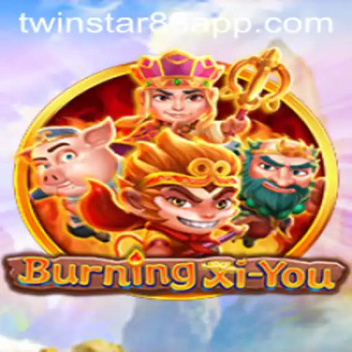 Exploring the Exciting World of BurningXiYou at TwinStar88 Casino