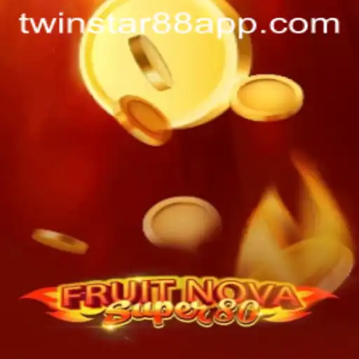 Unveiling the Excitement of FruitNovaSuper80 at TwinStar88 Casino