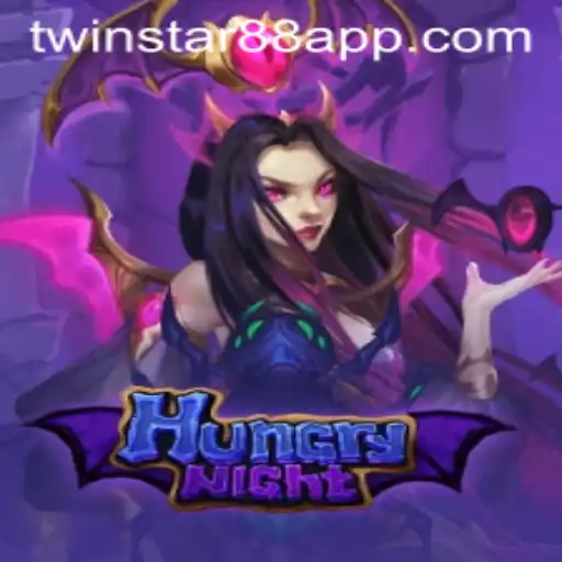 HungryNight: The Thrilling New Addition at TwinStar88 Casino