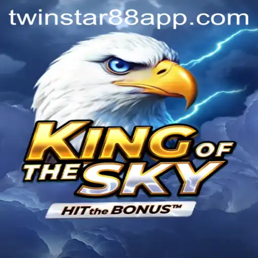 KingOfTheSky: A Revolution in Gaming at TwinStar88 Casino
