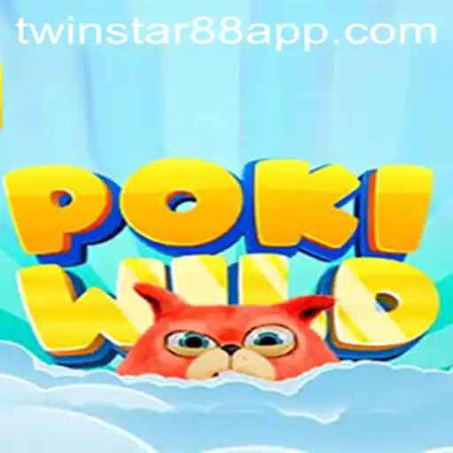 Discover PokiWild: A Thrilling Adventure at TwinStar88 Casino