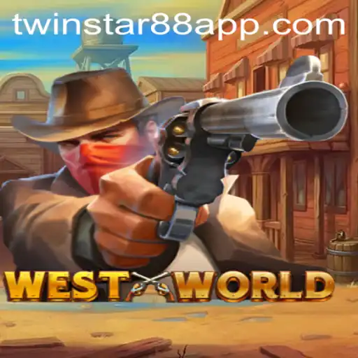 Unveiling the Excitement of WestWorld at TwinStar88 Casino